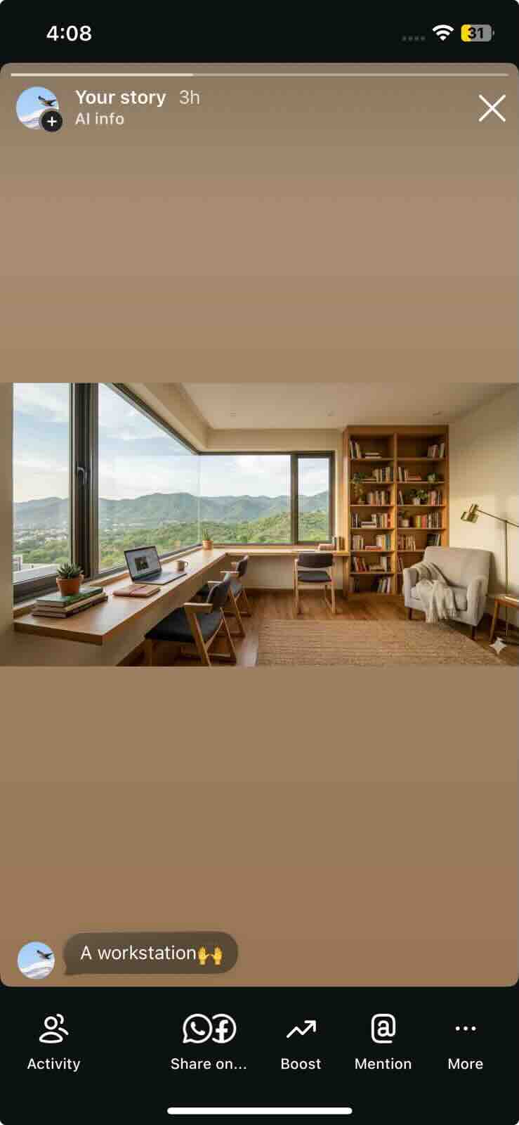 An Instagram Story open on a phone in the owner's own view, headed "Your story 3h", showing a home-office workstation image with the caption "A workstation" and the Activity, Share on, Boost, Mention and More controls along the bottom