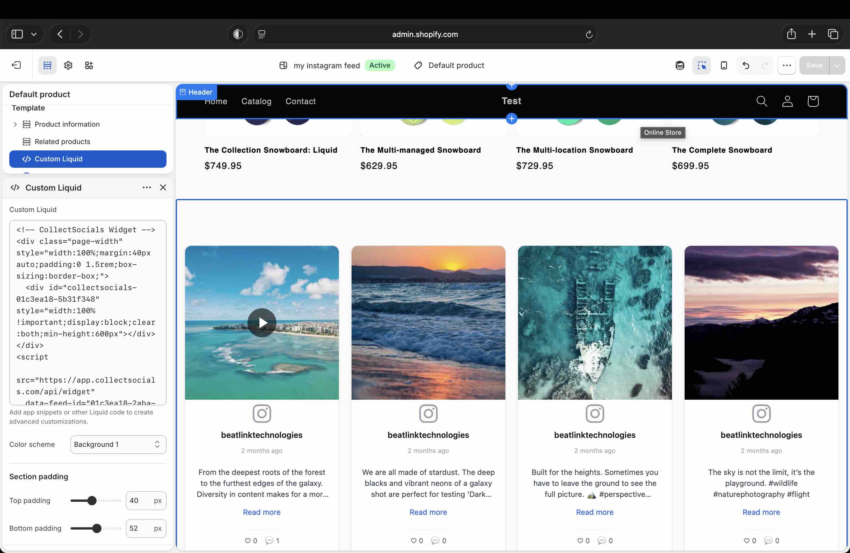 The Shopify theme editor on the Default product template, with a Custom Liquid section holding the wrapped embed code and the Instagram feed rendering as a four-column grid below the product recommendations