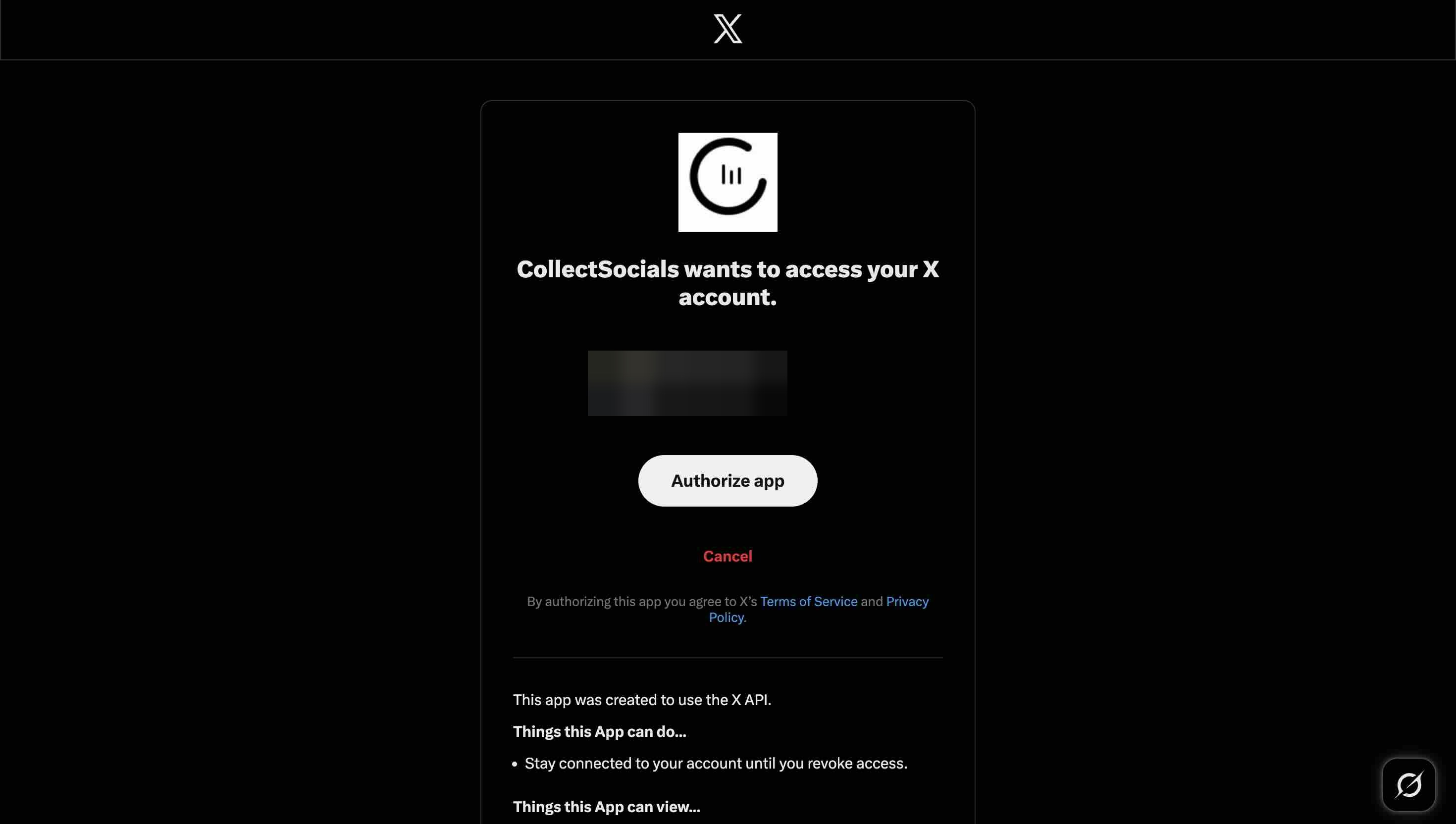 X's own OAuth authorisation screen reading CollectSocials wants to access your X account, with an Authorize app button and a list of what the app can do and view. The signed-in account's name and avatar are redacted.